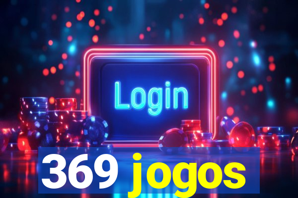 369 jogos